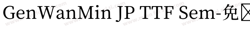 GenWanMin JP TTF Sem字体转换
